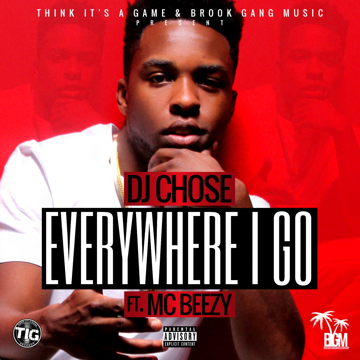 Everywhere I Go (feat. MC Beezy) - Single