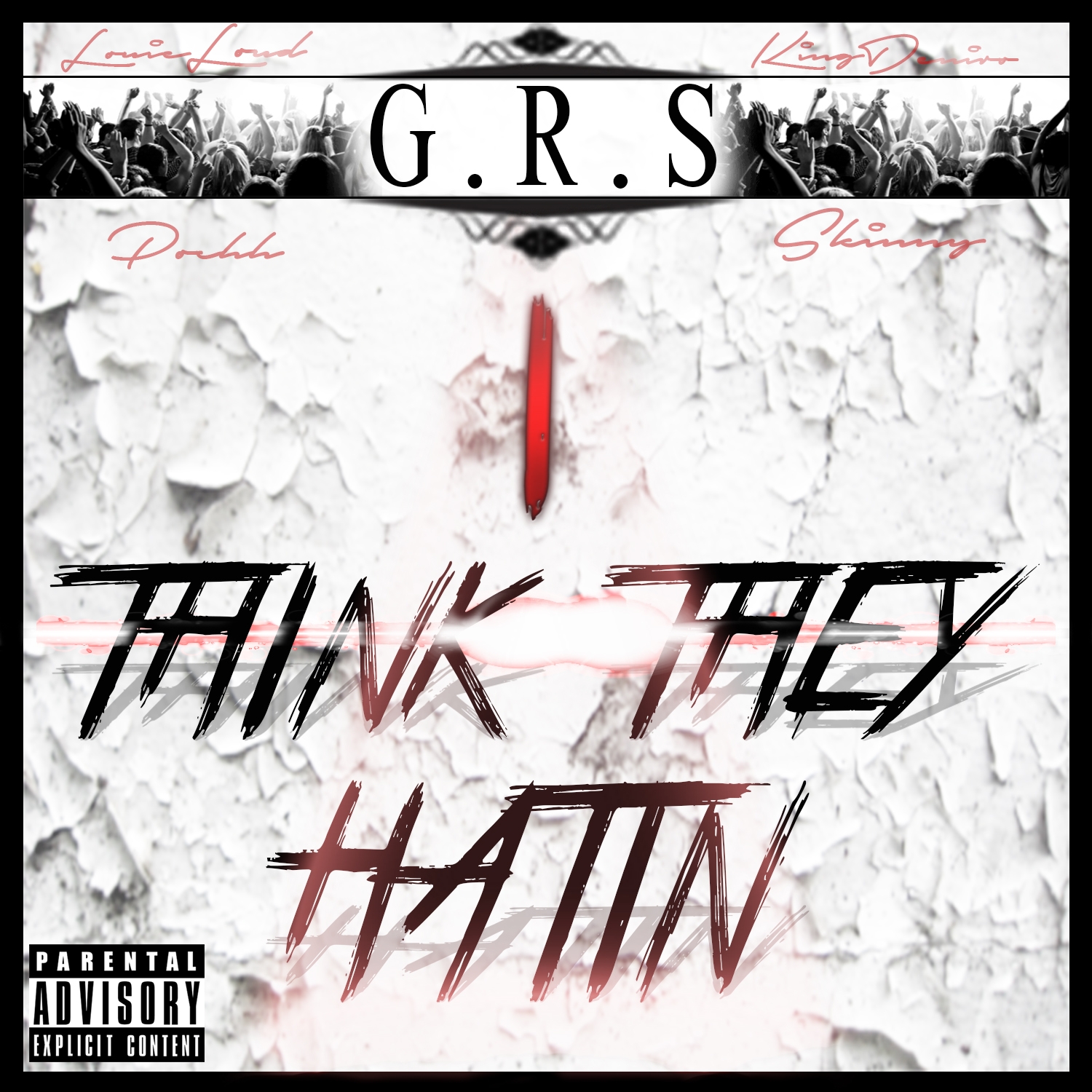 I Think They Hatin - Single