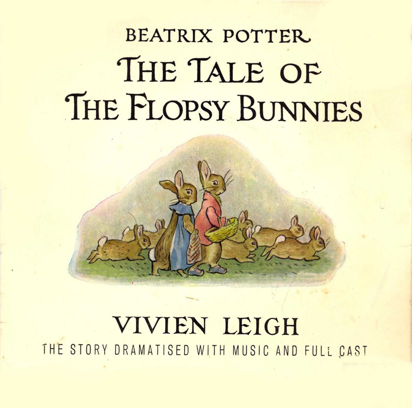 Classic Bedtime Stories: The Tale of the Flopsy Bunnies