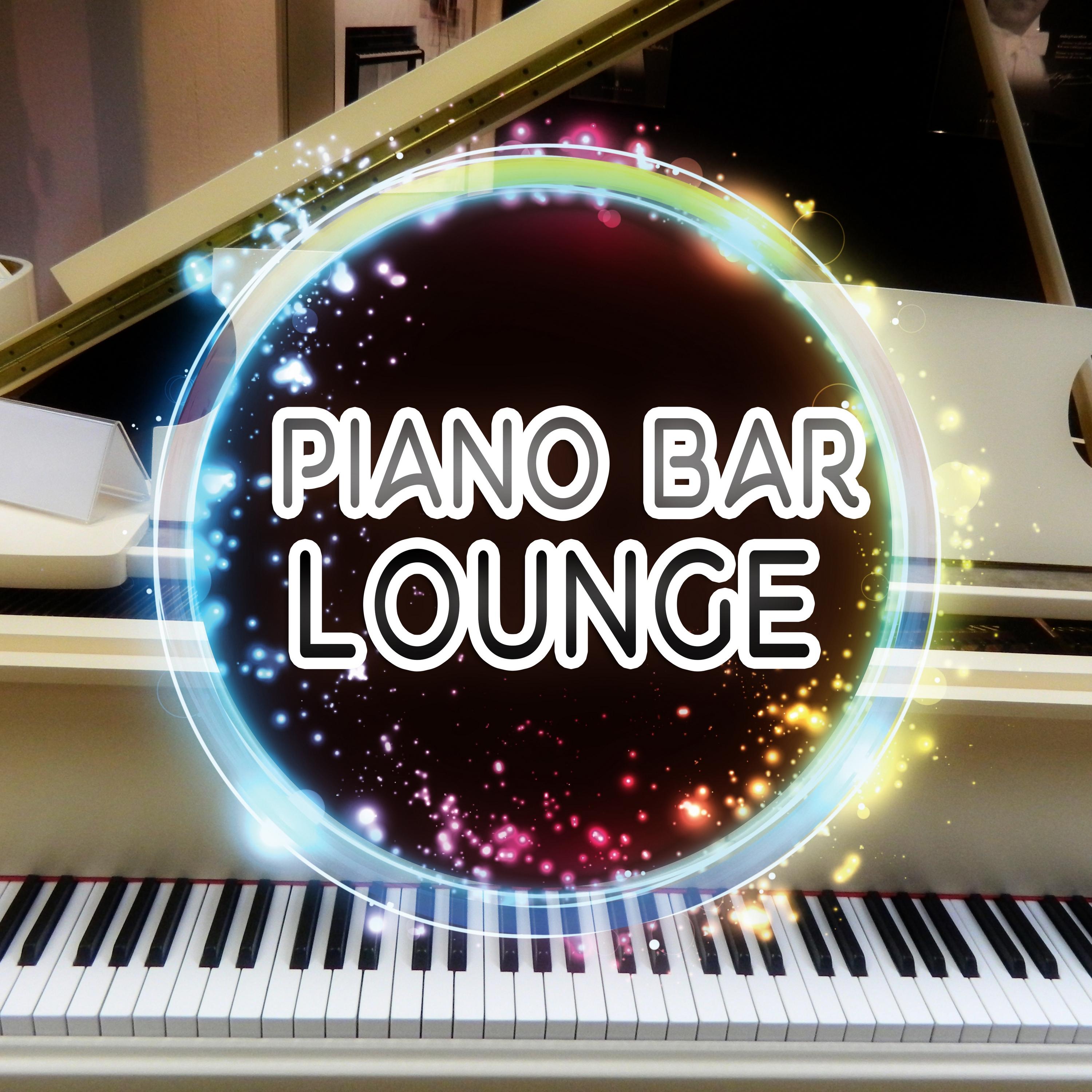 Piano Bar Lounge – The Greatest Smooth Jazz, Piano Bar, Late Night Music, Soothing Sounds