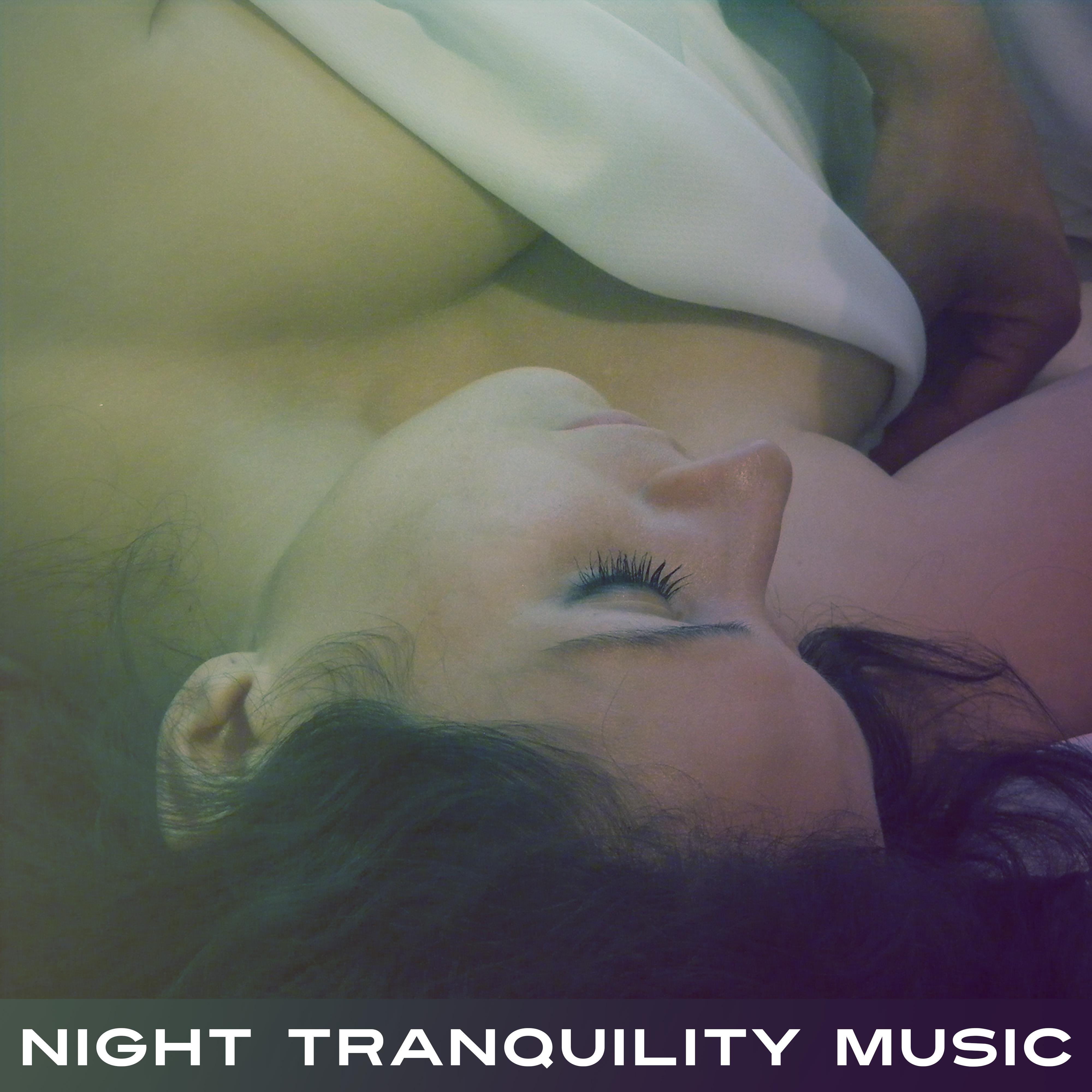 Night Tranquility Music – Calm Music for Sleeping, Sleep Well, New Age Ambient Dreaming