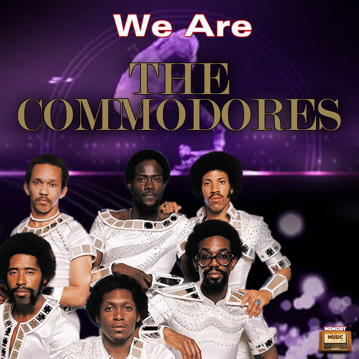 We Are "The Commodores"