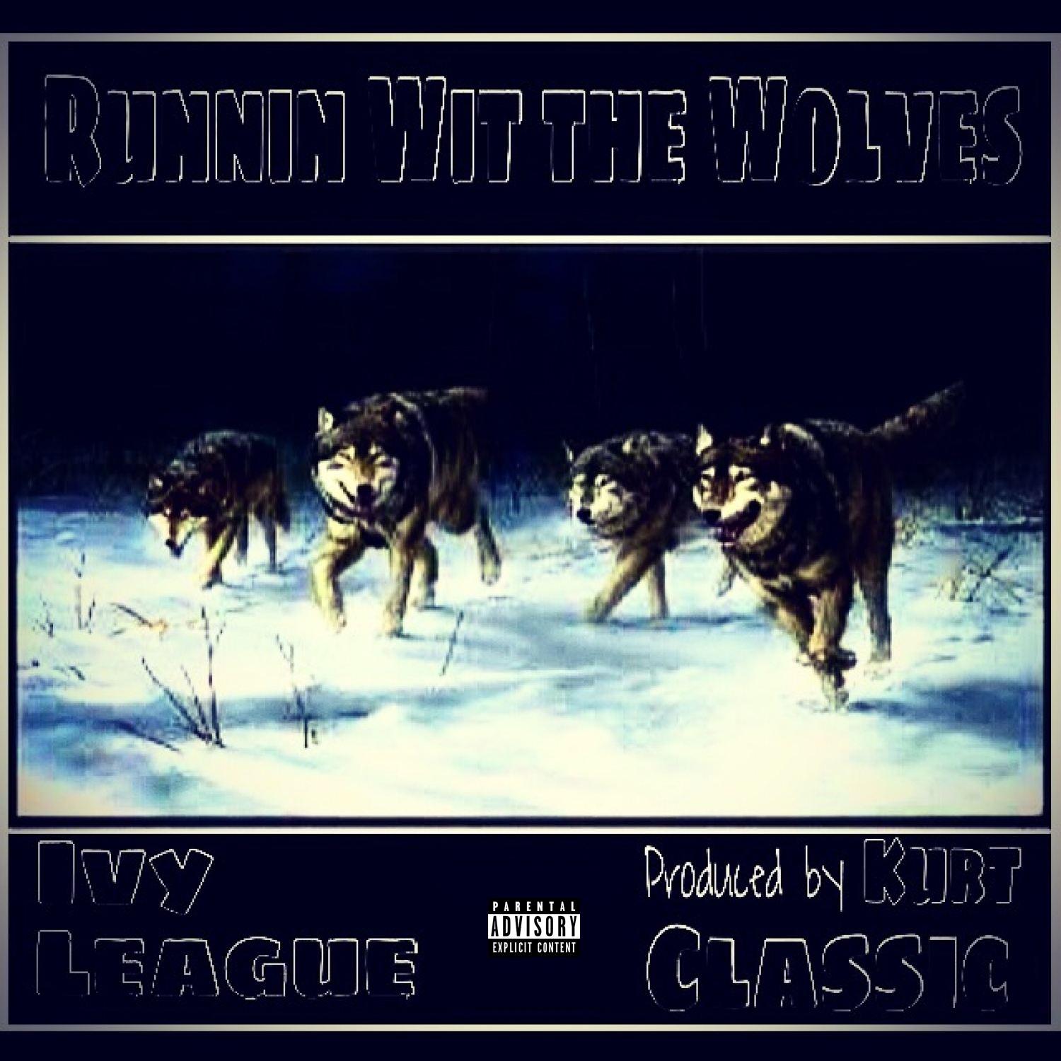 Runnin Wit The Wolves (feat. WolfPack) - Single