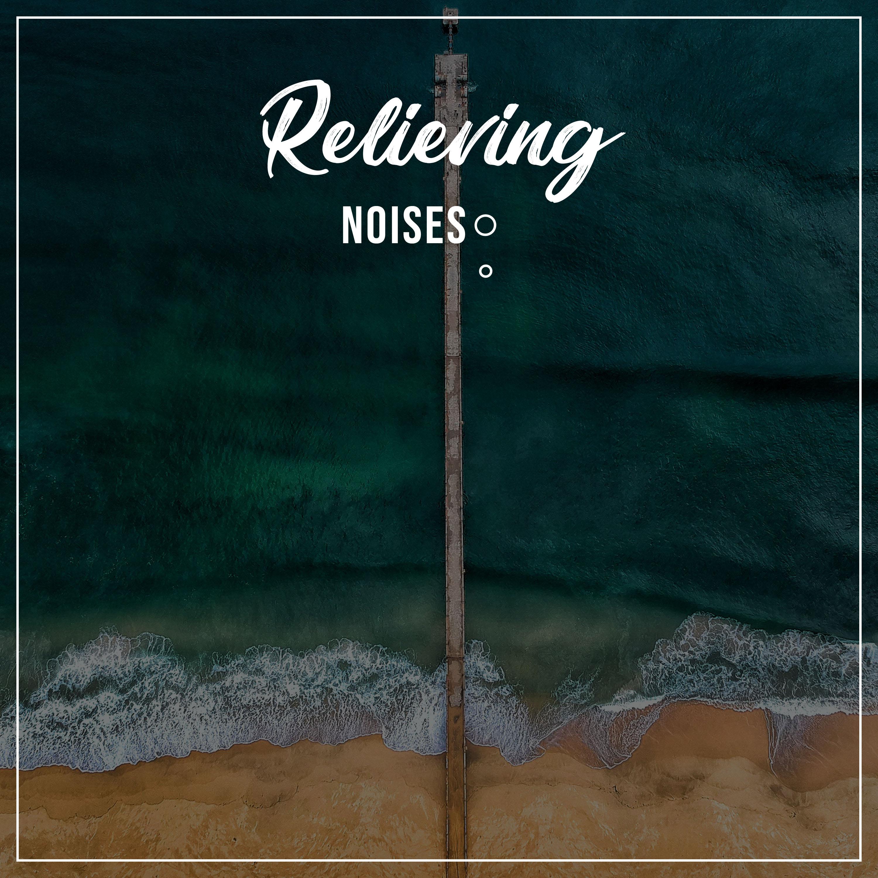 #15 Relieving Noises for Relaxing Meditation & Yoga