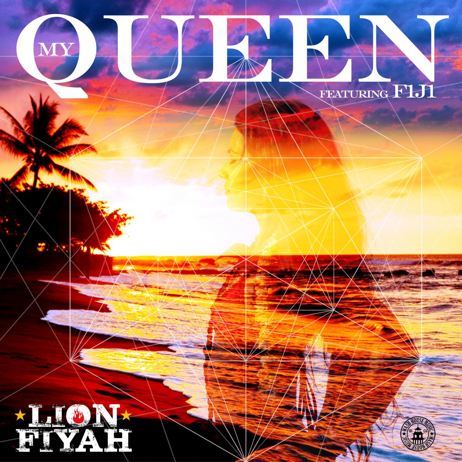 My Queen (feat. Fiji) - Single