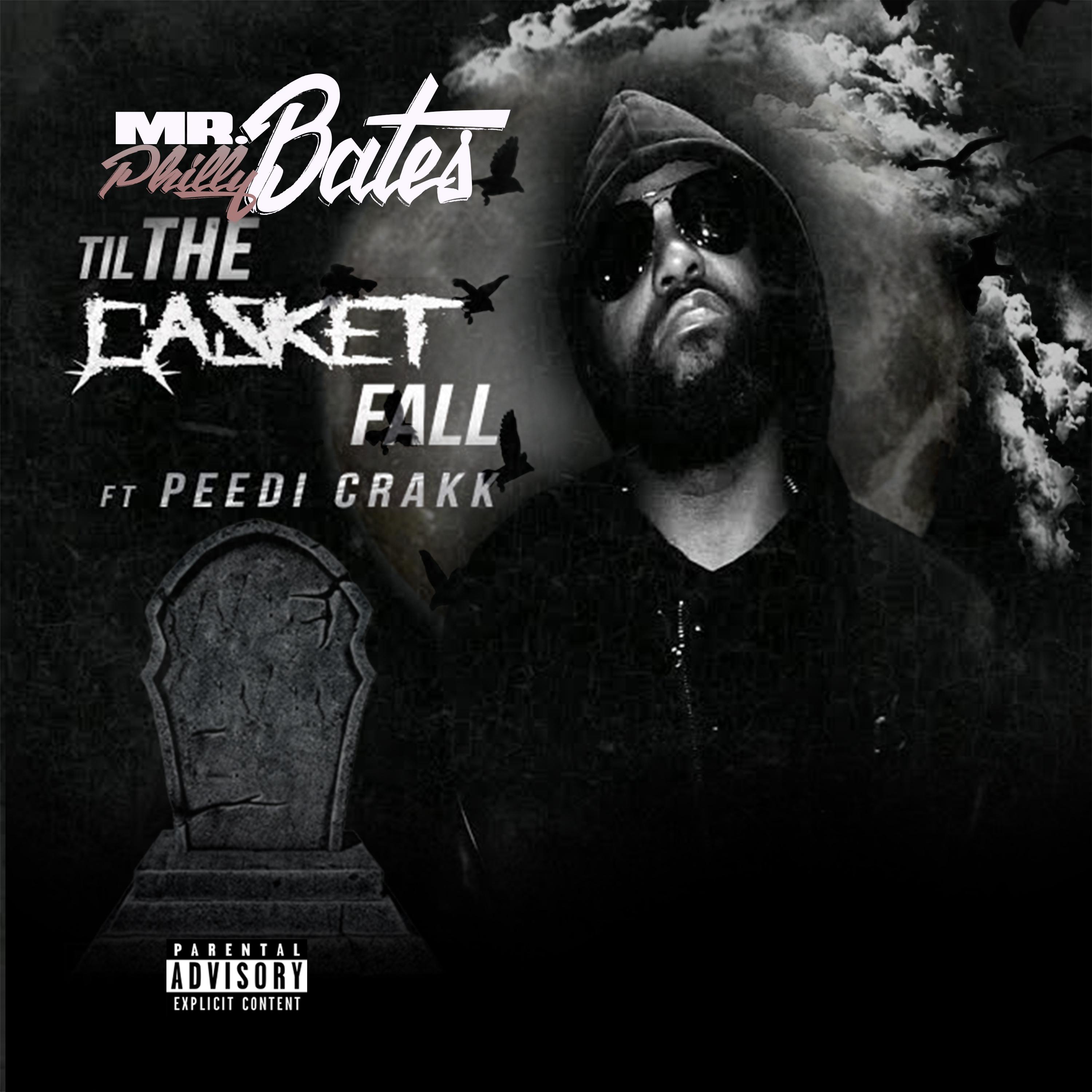 Til the Casket Falls (feat. Peedi Crakk) - Single