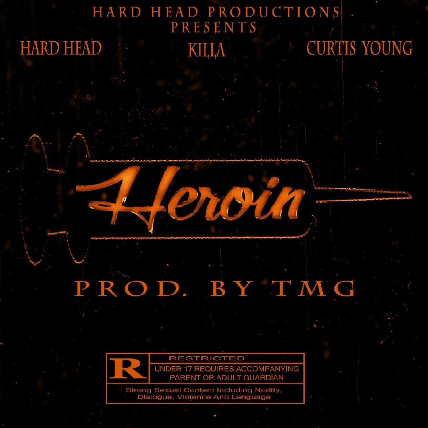 Heroin (feat. Killa & Curtis Young) - Single