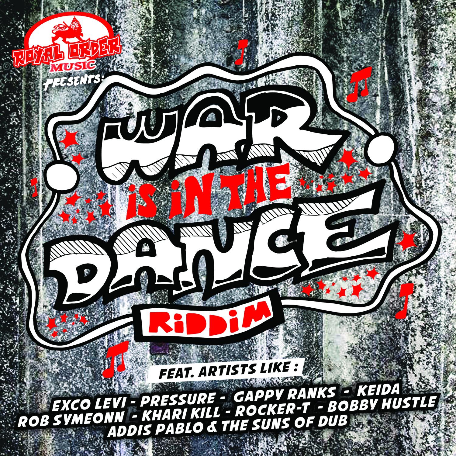 War Is In The Dance Riddim