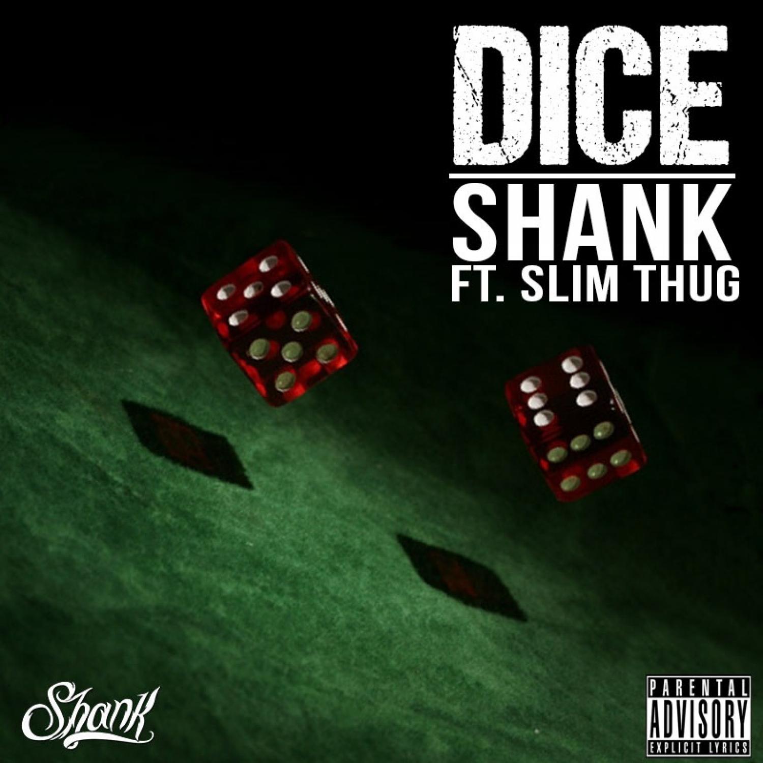 Dice (feat. Slim Thug) - Single