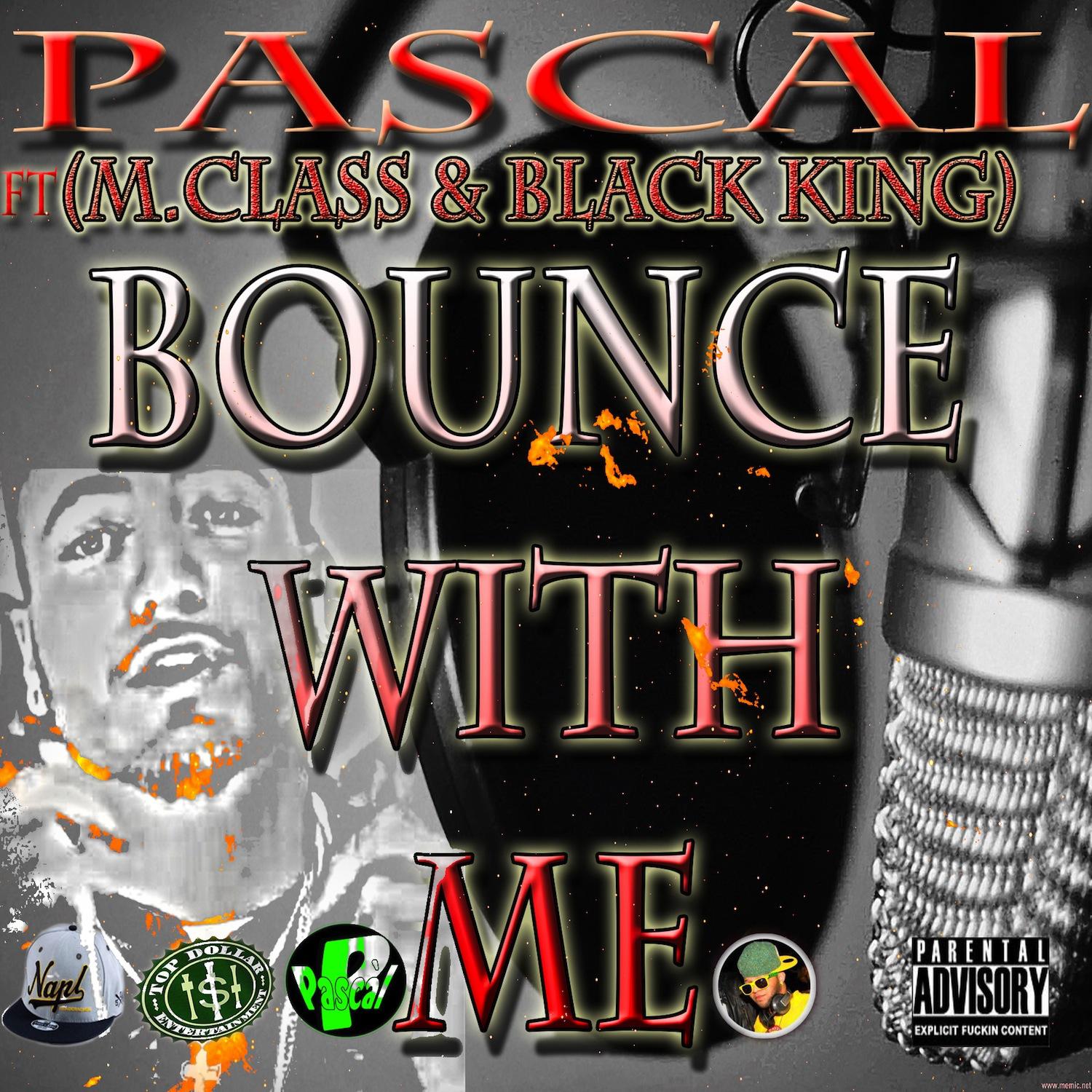 Bounce With Me (feat. M.Class & Black King) - Single