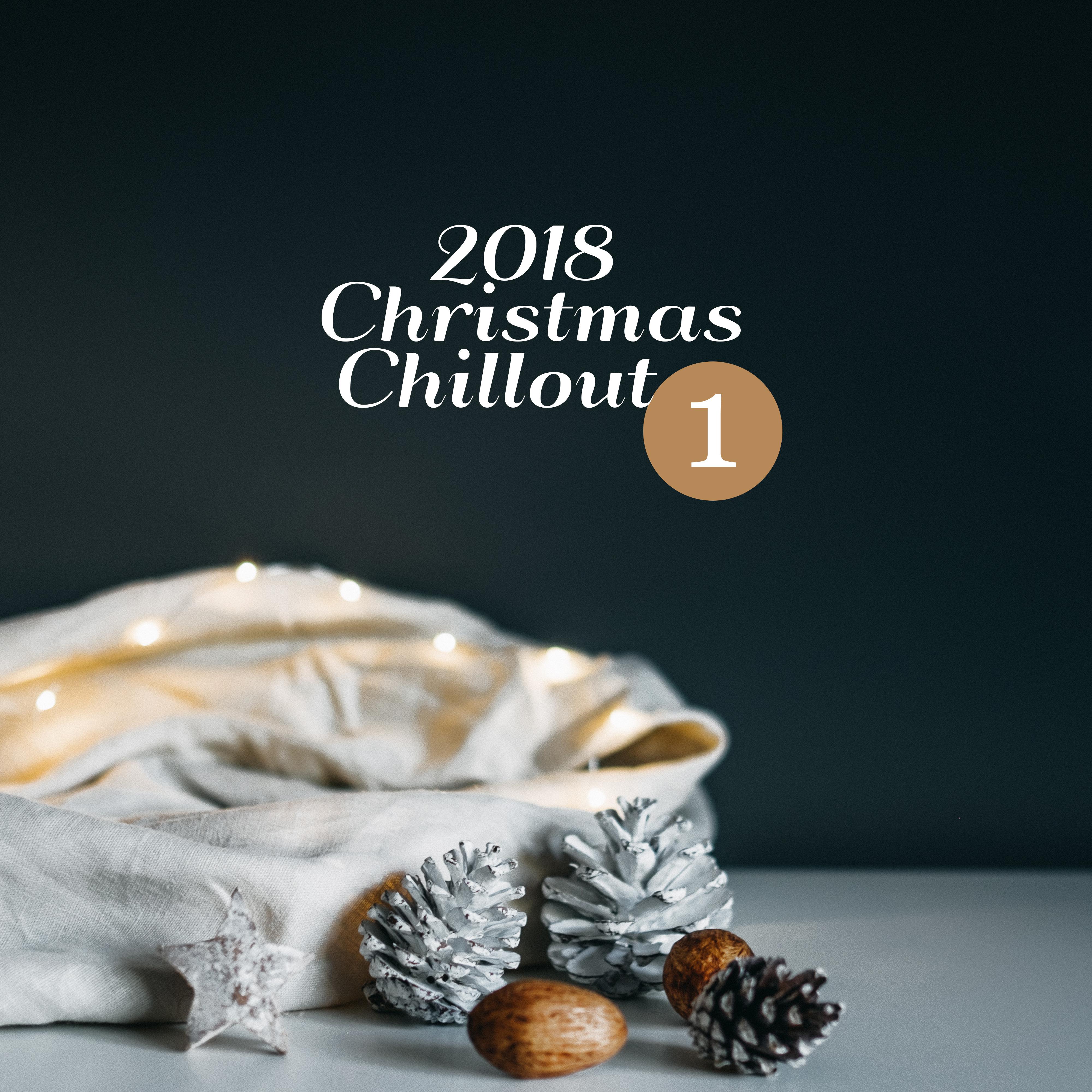 #2018 Christmas Chillout 1