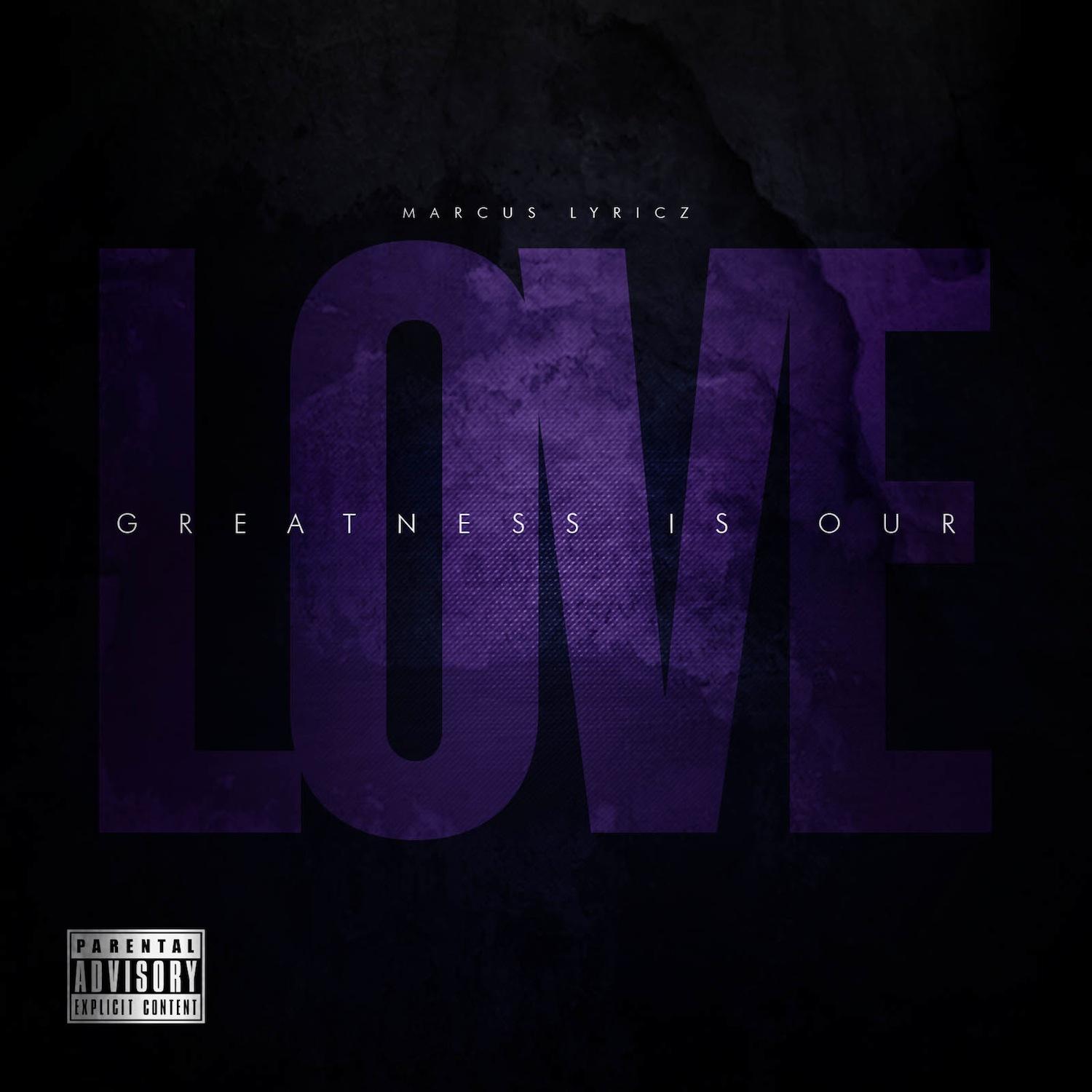 Greatness Is Our Love - Single