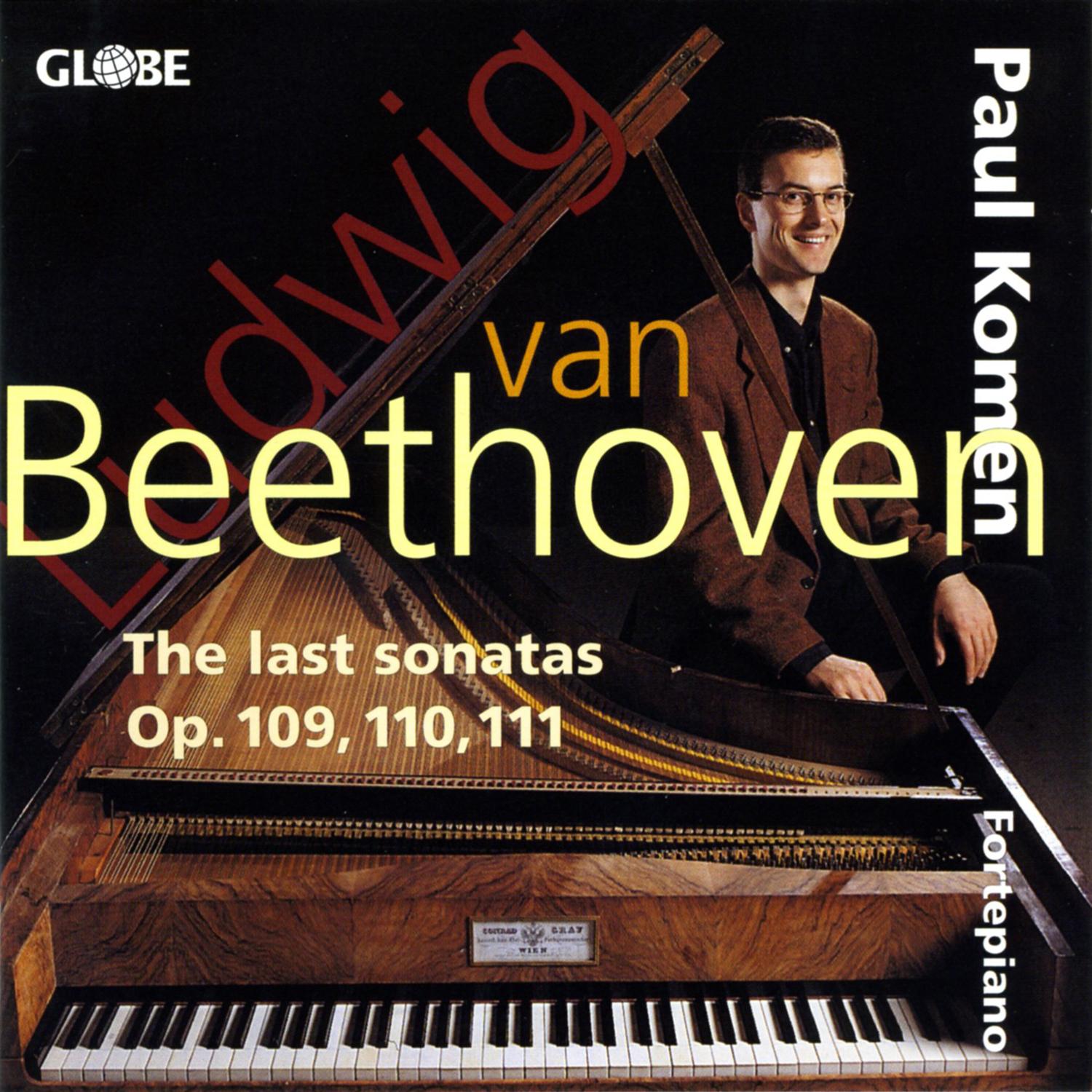 Beethoven: The Piano Sonatas, Vol. 1 - The Last Sonatas for Piano