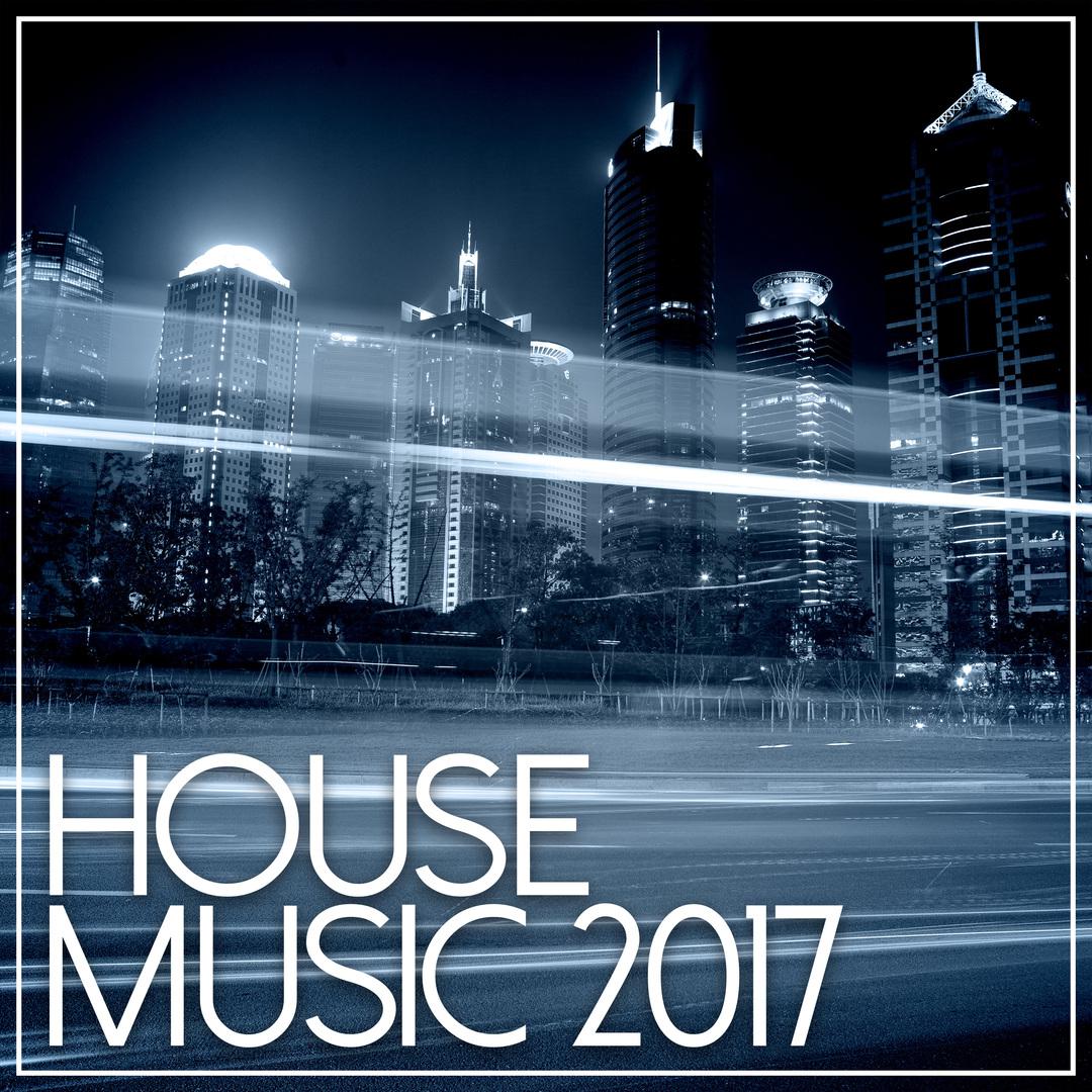 House Music 2017