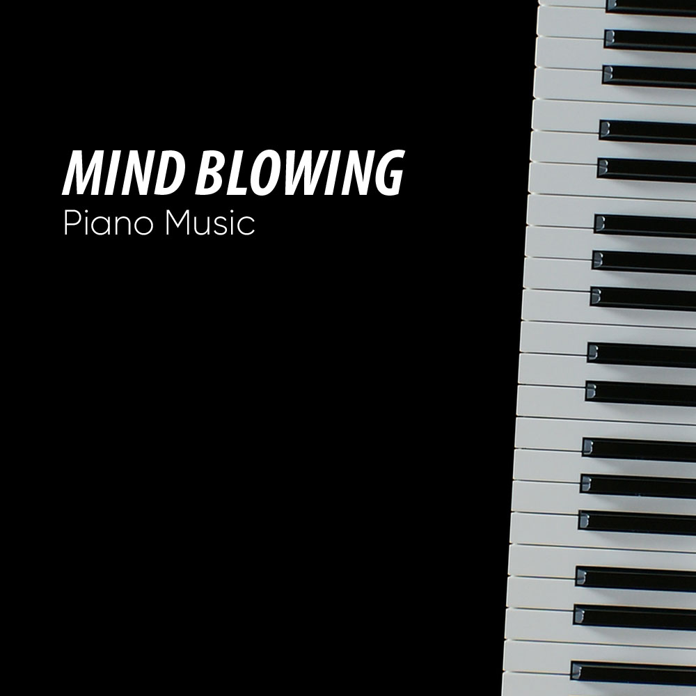 Mind Blowing Piano Music Pieces