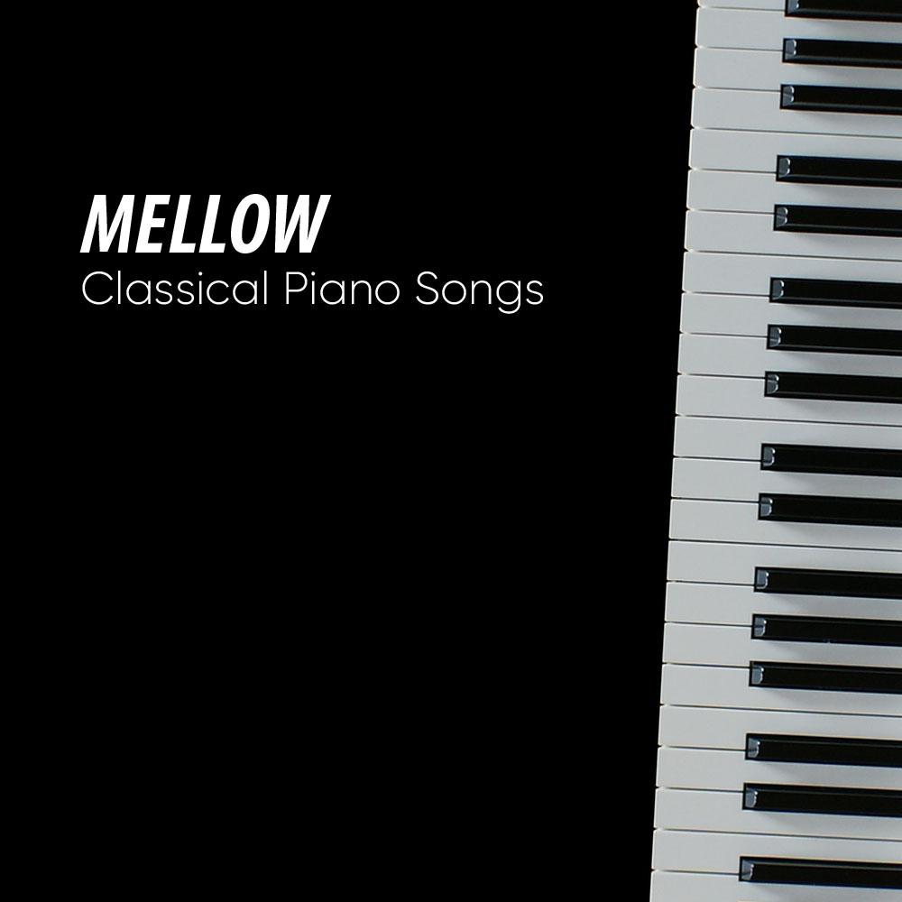 Mellow Classical Piano Songs