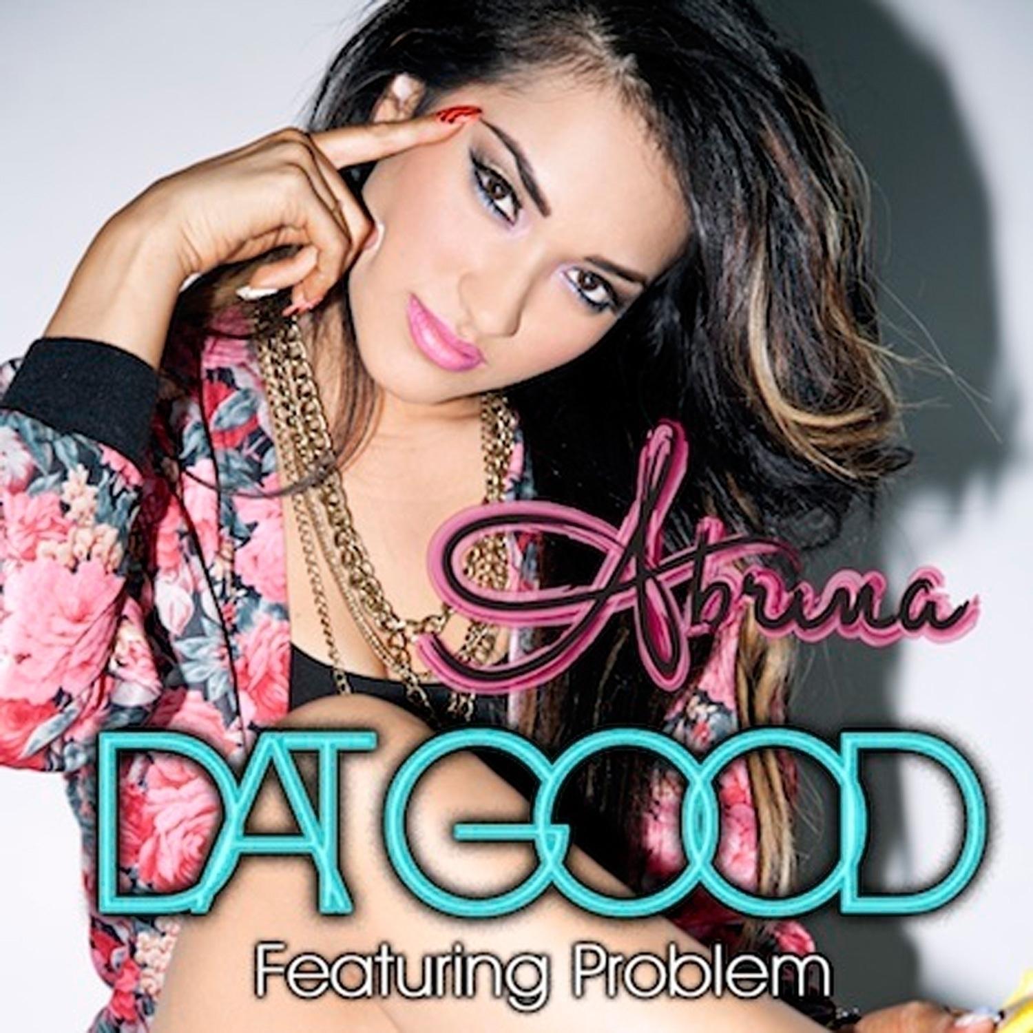 Dat Good (feat. Problem) - Single