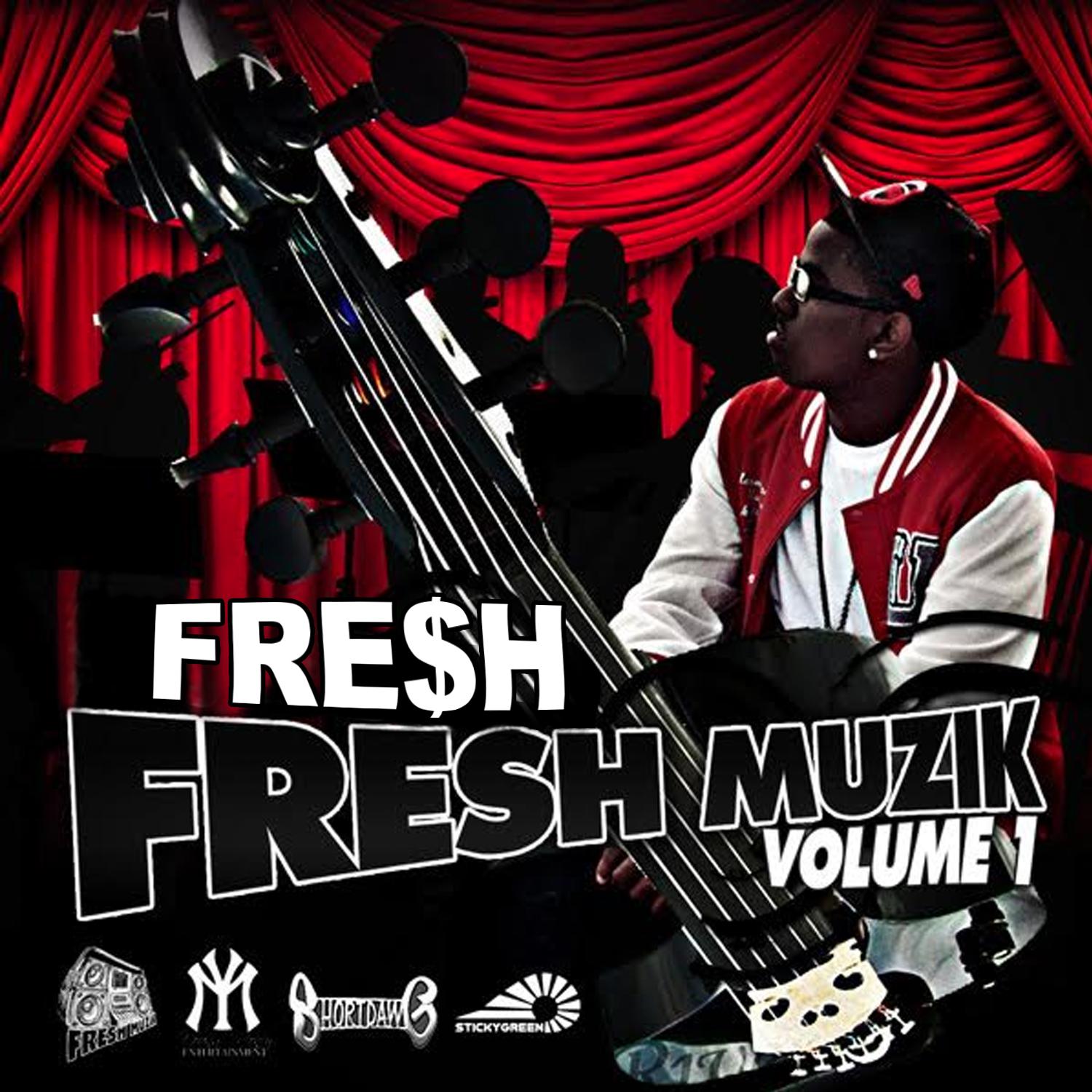 Fresh Muzik Vol. 1