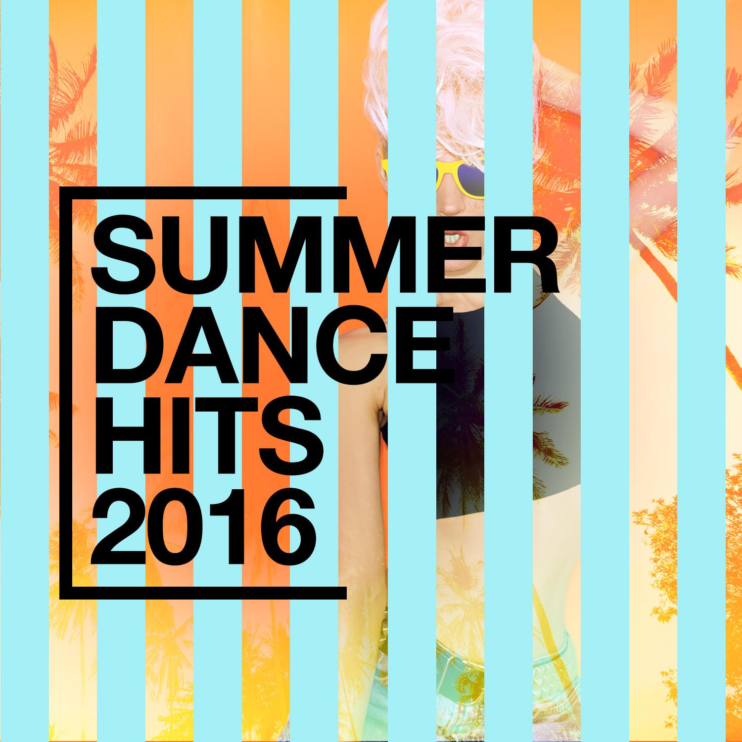 Summer Dance Hits 2016