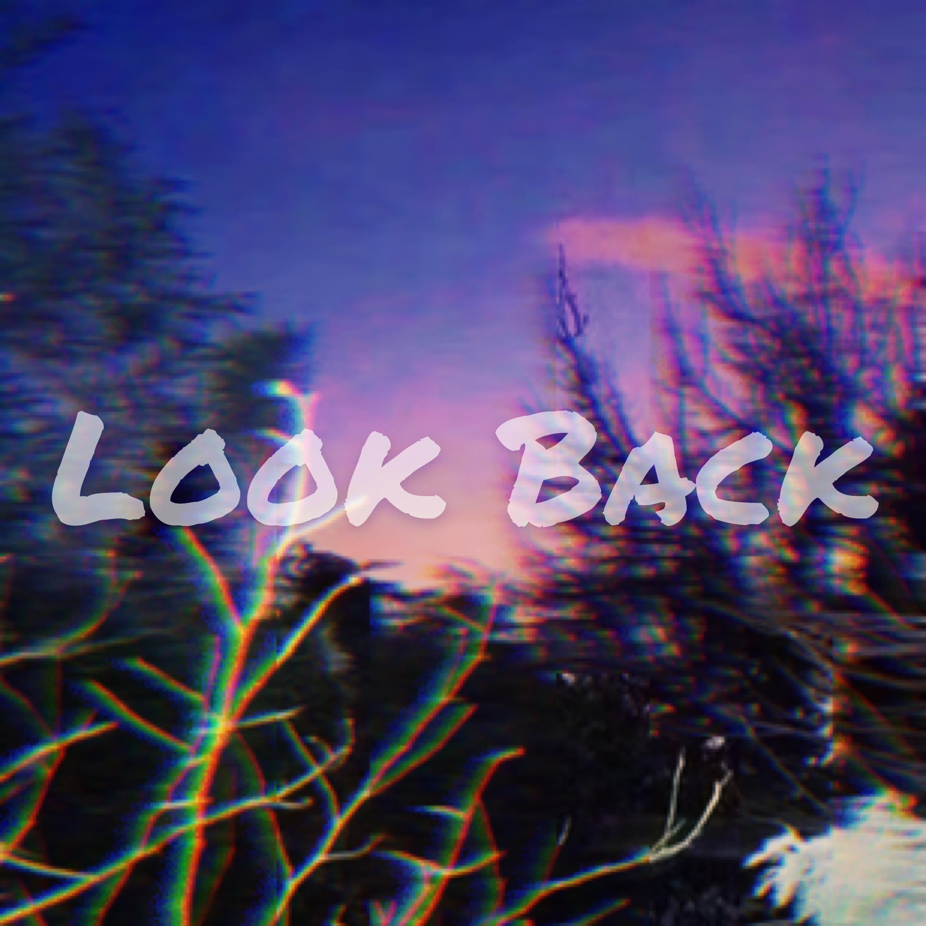 LOOK BACK