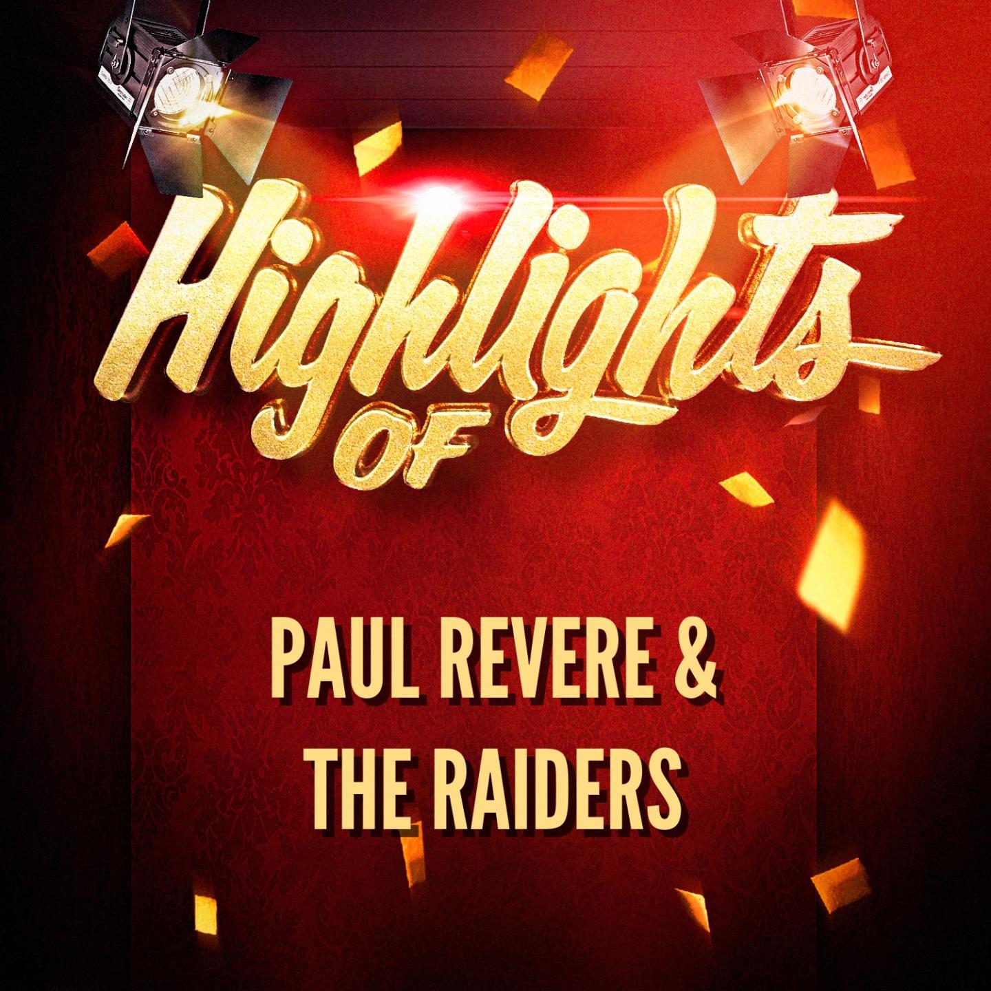 Highlights of Paul Revere & The Raiders