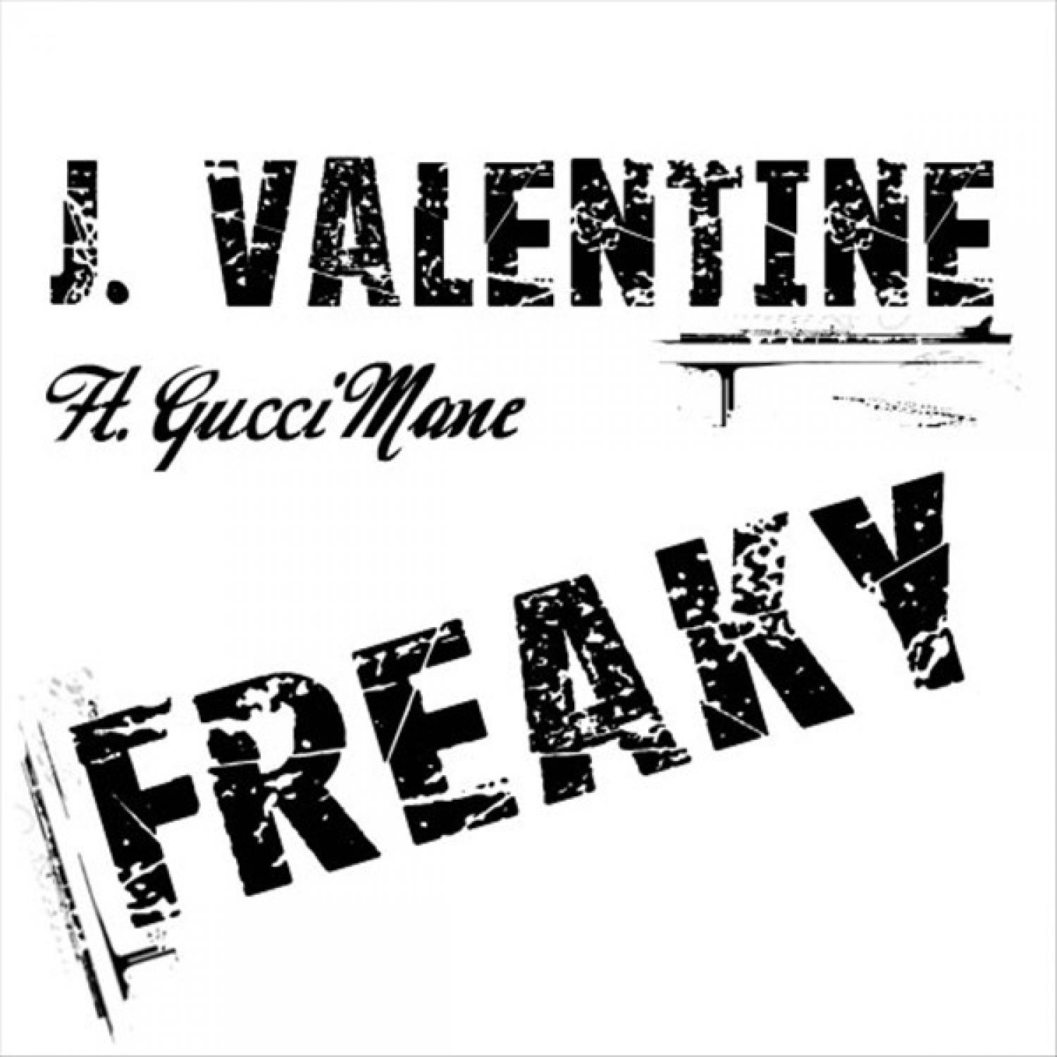 Freaky (feat. Gucci Mane) - Single