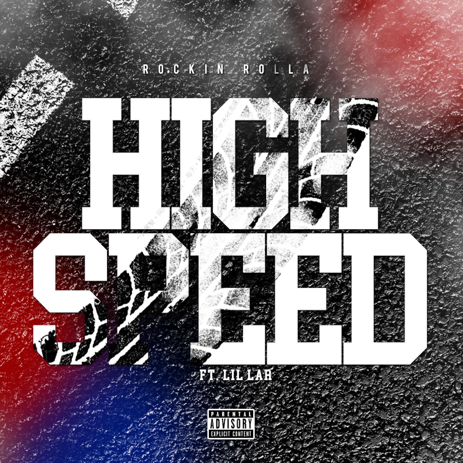 High Speed (feat. Lil Lar)