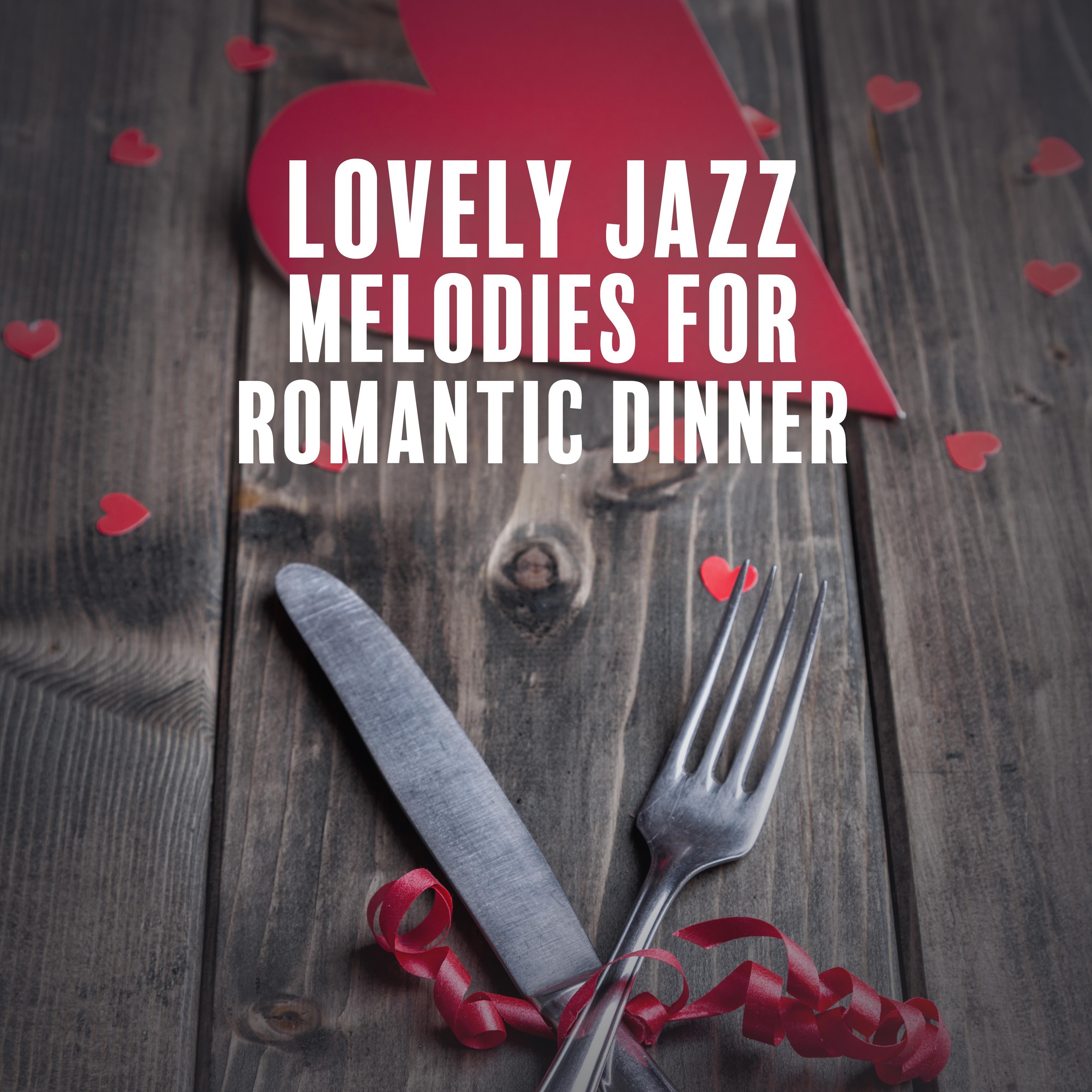 Lovely Jazz Melodies for Romantic Dinner