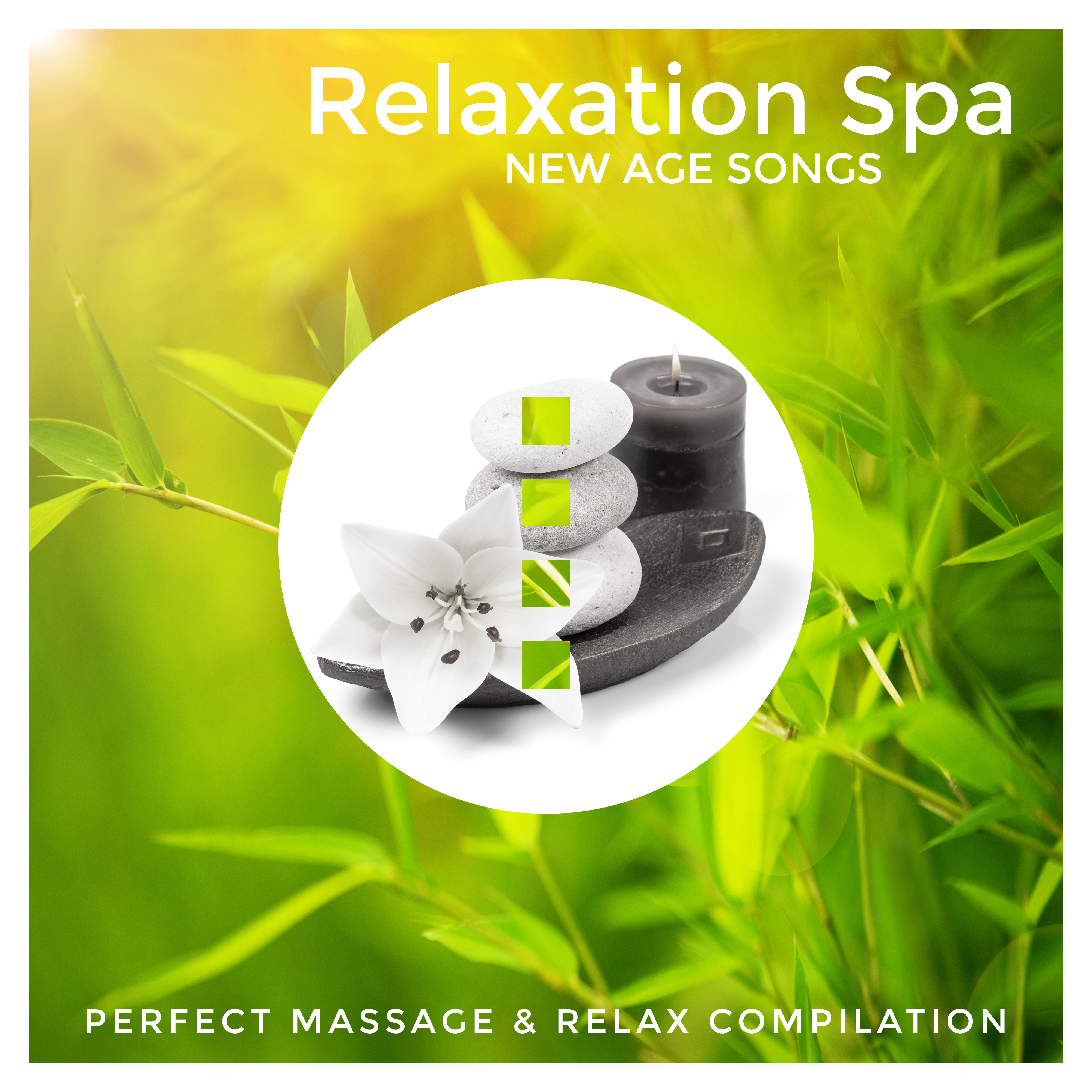 Relaxation Spa New Age Songs – Perfect Massage & Relax Compilation