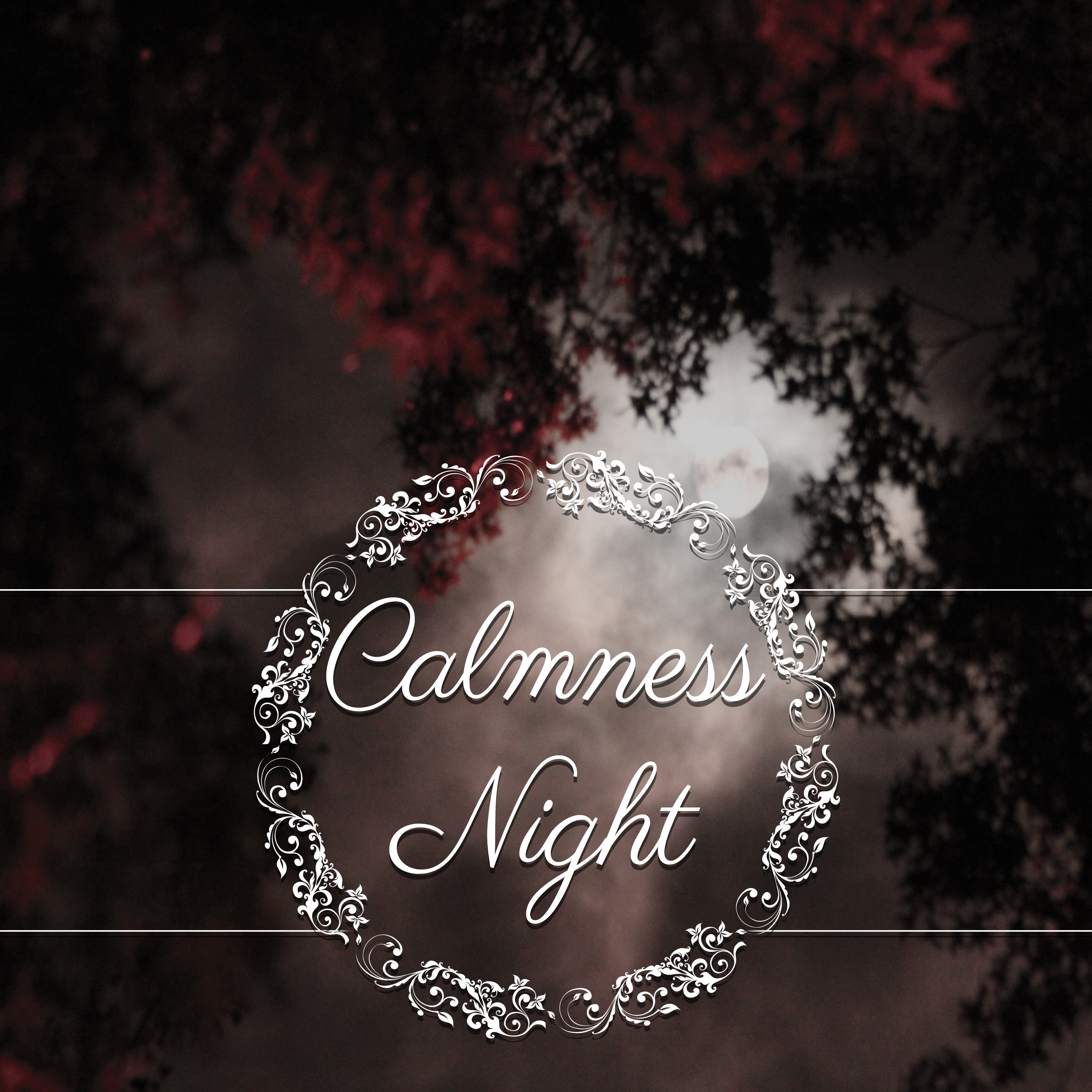 Calmness Night – Soothing New Age Sounds, Music to Fall Asleep, Deep Relaxation