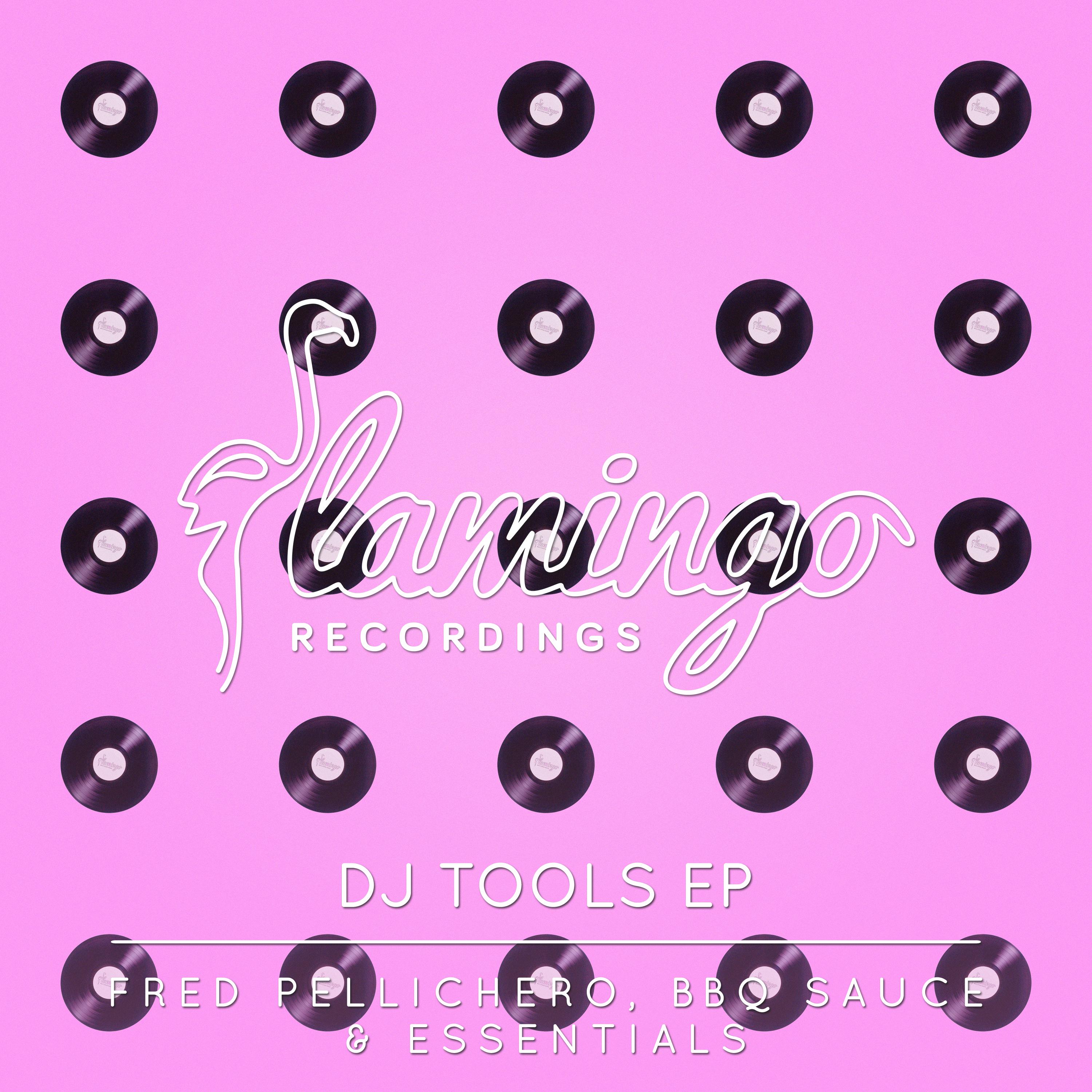 Flamingo DJ Tools EP