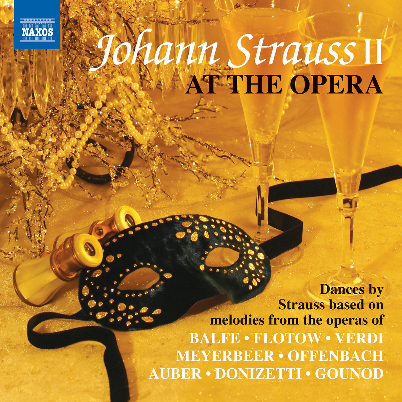 STRAUSS II, J.: Johann Strauss at the Opera
