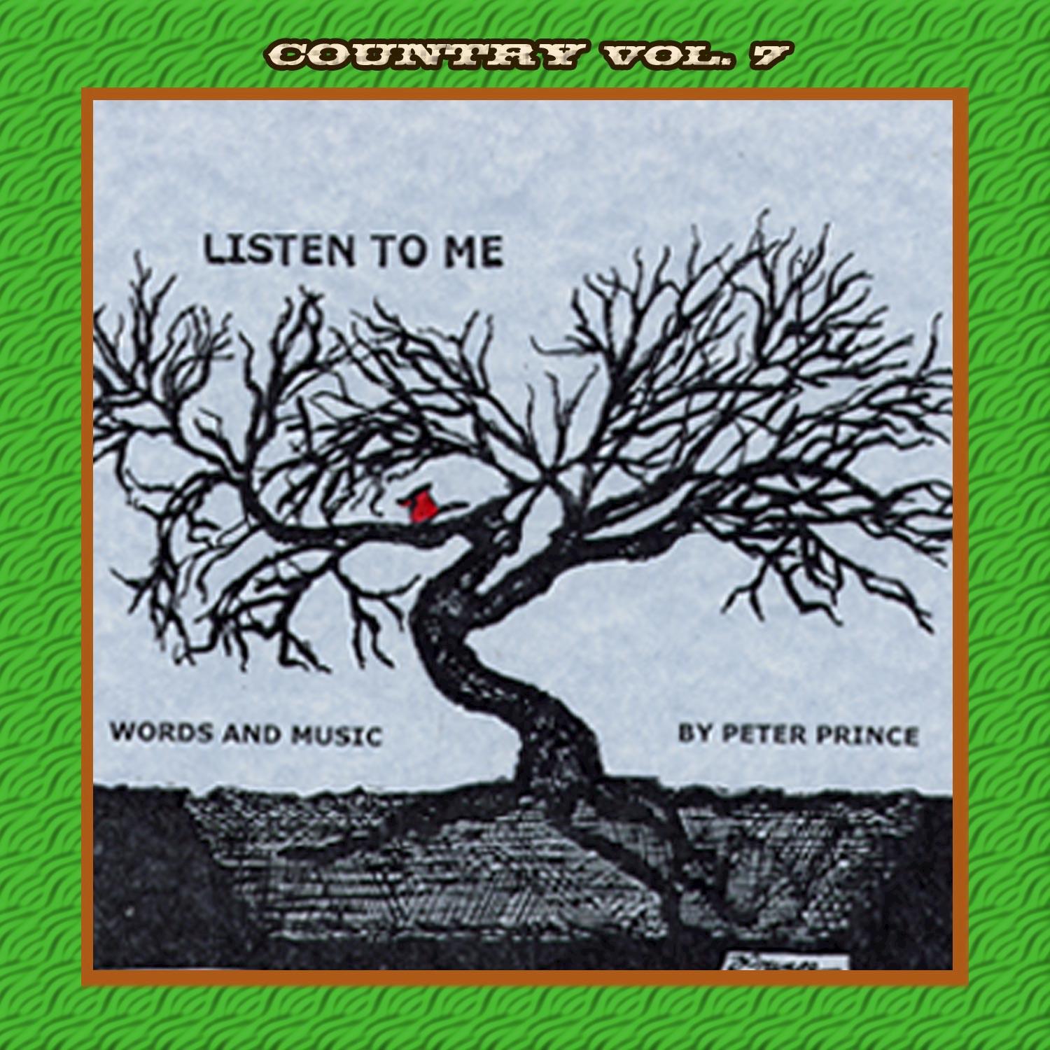 Country Vol. 7: Peter Prince-Listen To Me