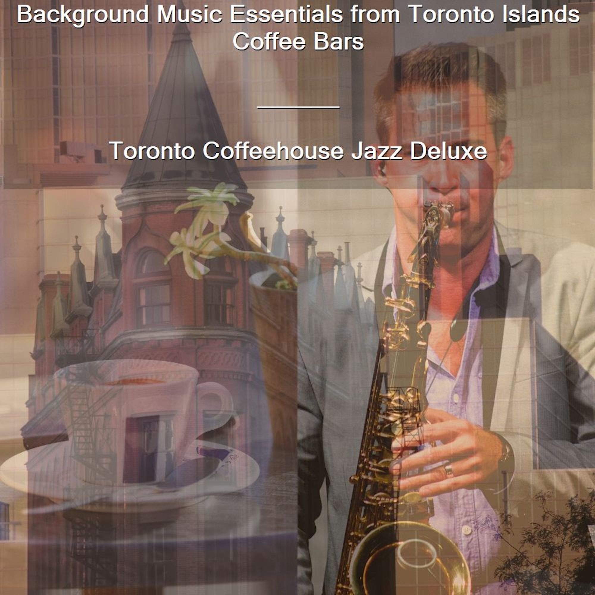 Peaceful Bgm for Yorkville Coffee Houses in Toronto