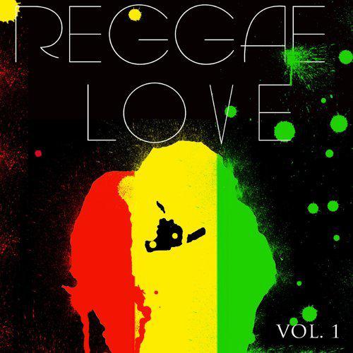 "Reggae Love, Volume 1"