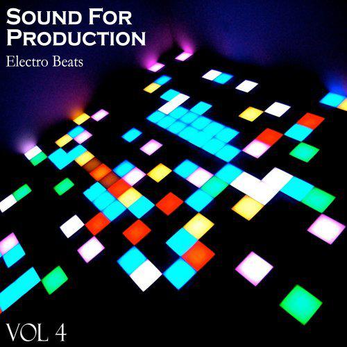 "Sound for Production: Electro Beats, Vol. 4"