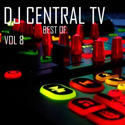 "DJ Central TV: Best Of, Vol. 8"