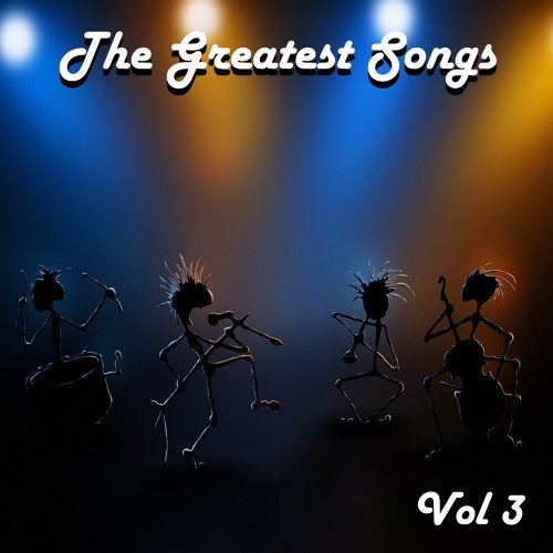 "The Greatest Songs, Vol. 3"