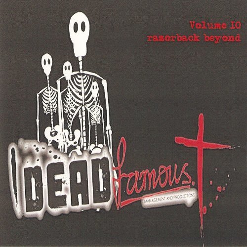 "Dead Famous: Razorback Beyond, Vol. 10"