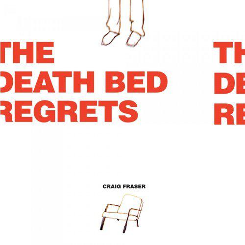 The Death Bed Regrets