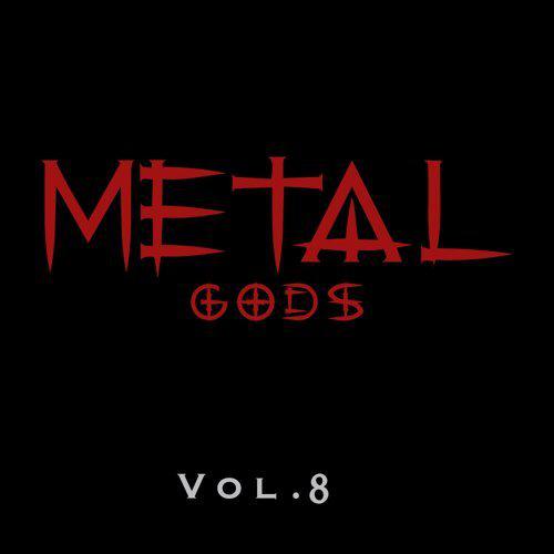 "Metal Gods, Vol. 8"