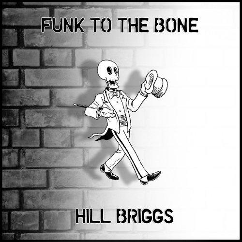 Funk To The Bone