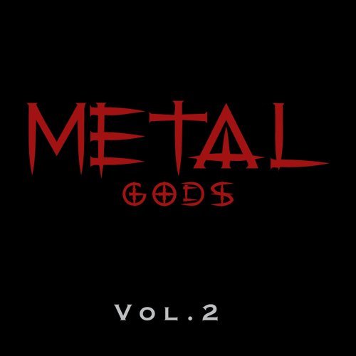 Metal Gods Vol. 2