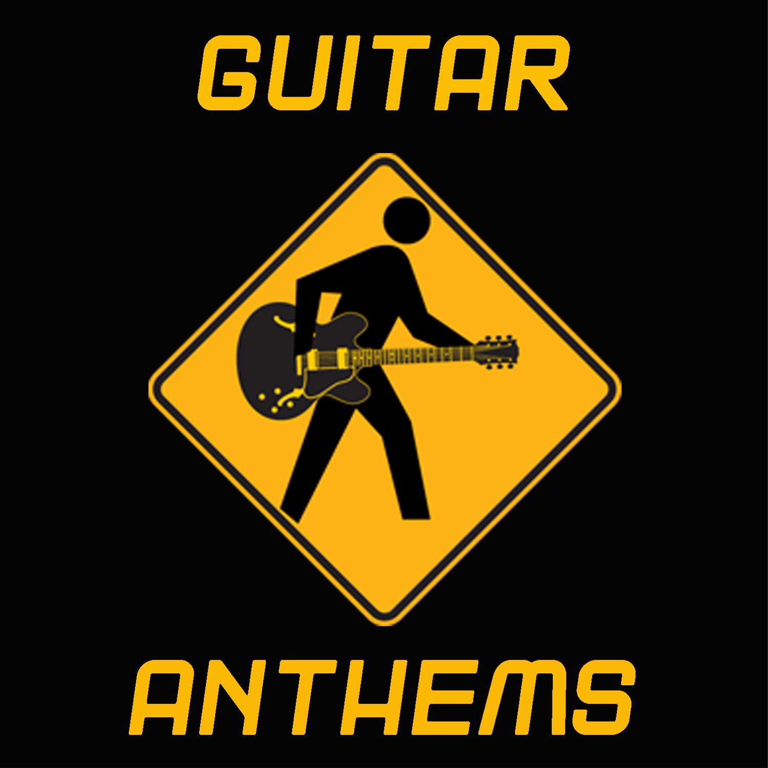 Guitar Anthems