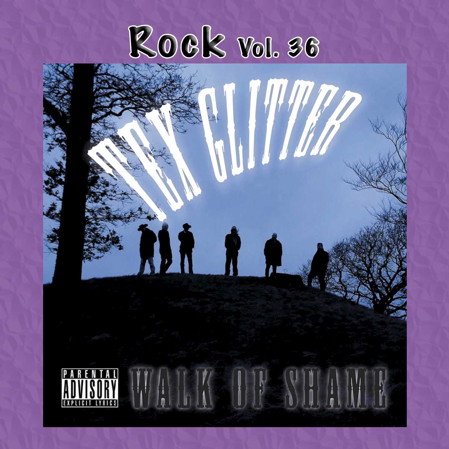 Rock Vol. 36: Tex Glitter: Walk Of Shame