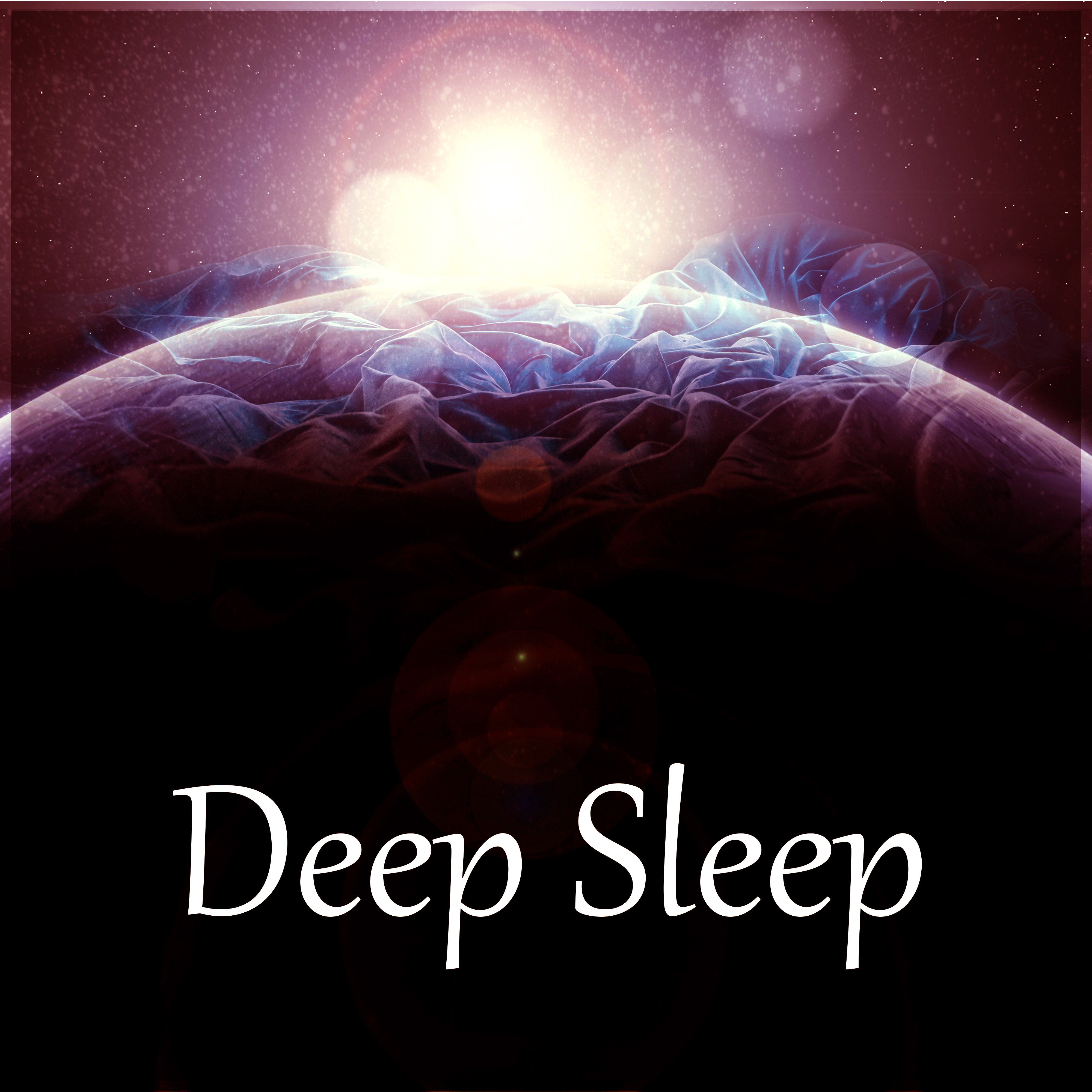 Deep Sleep – Sweet Dreams, Relax All Night & Have Nice Dream, Beautiful Lullaby, Cradle Song for Adult