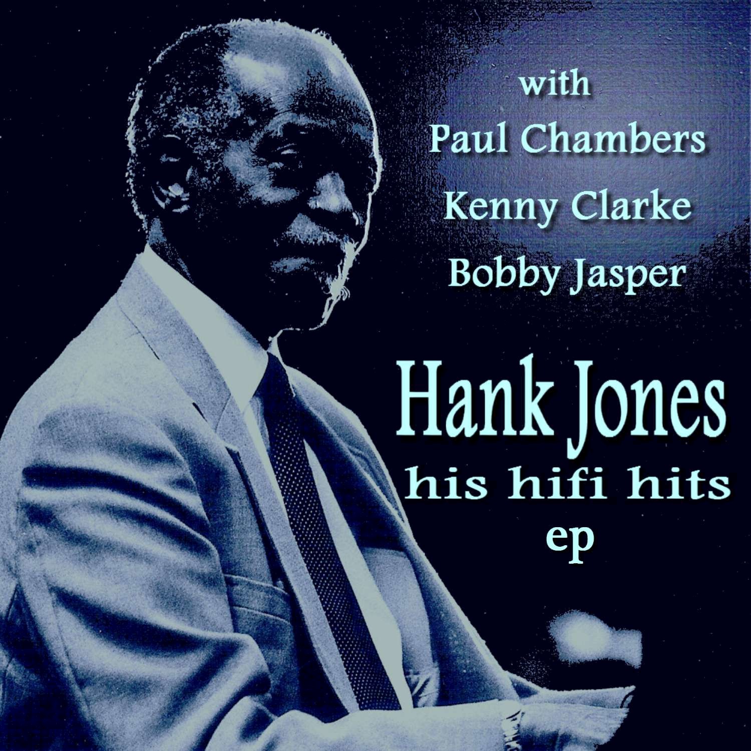 Hank Jones His Hifi Hits EP