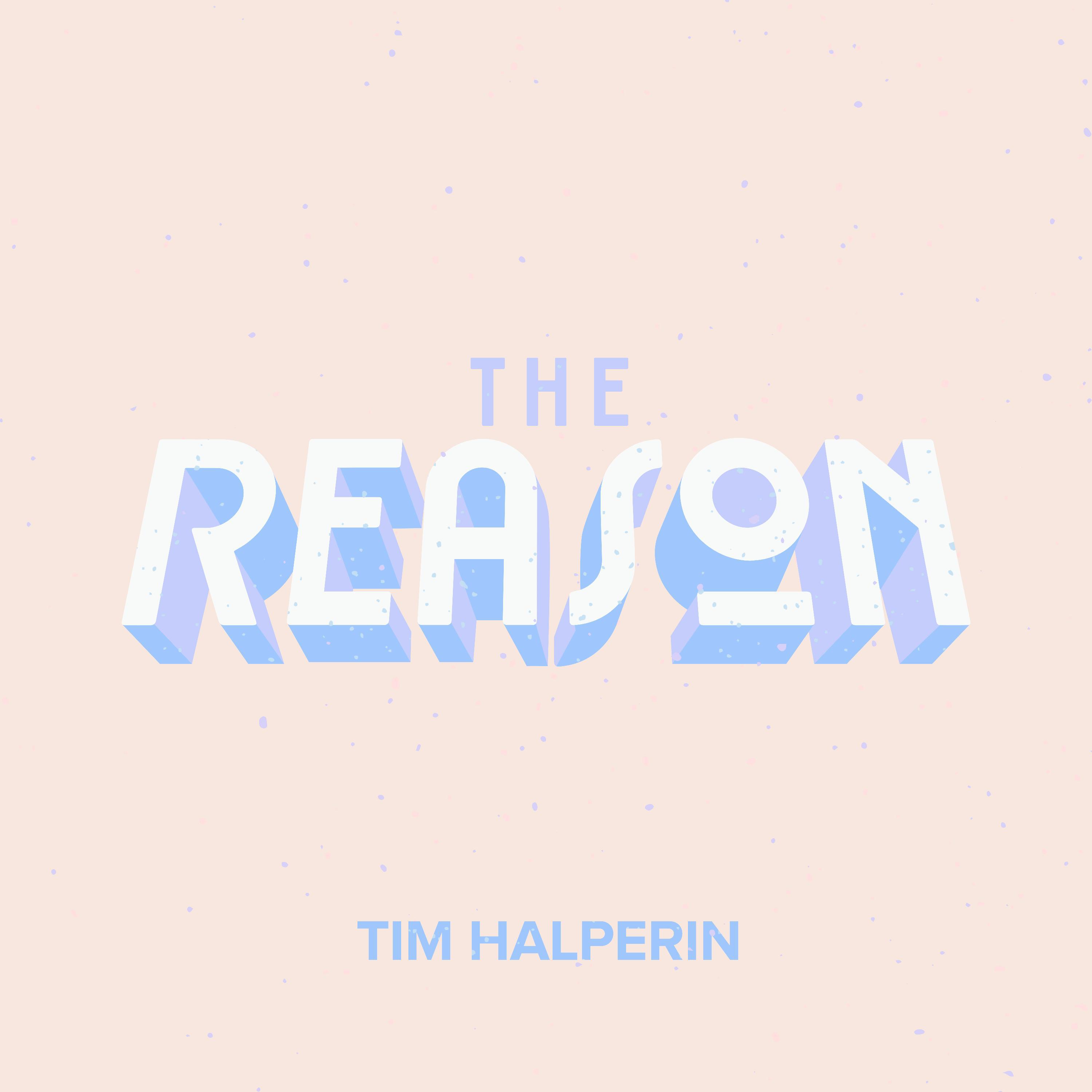 The Reason