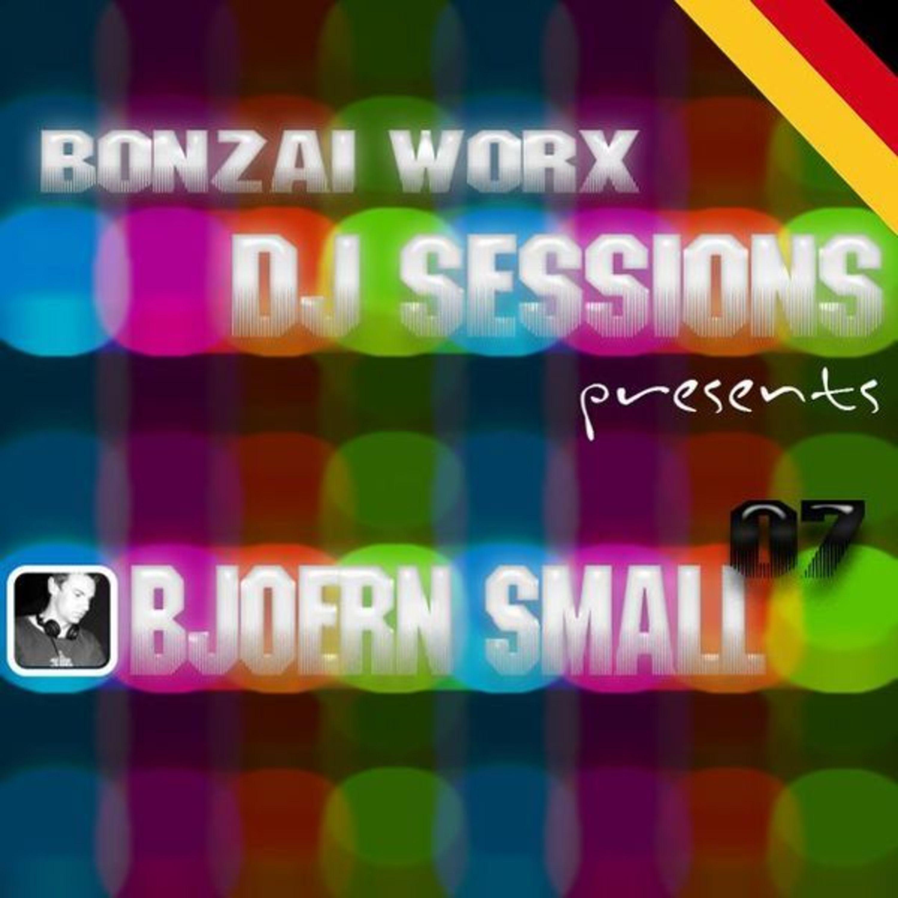 Bonzai Worx - DJ Sessions 07