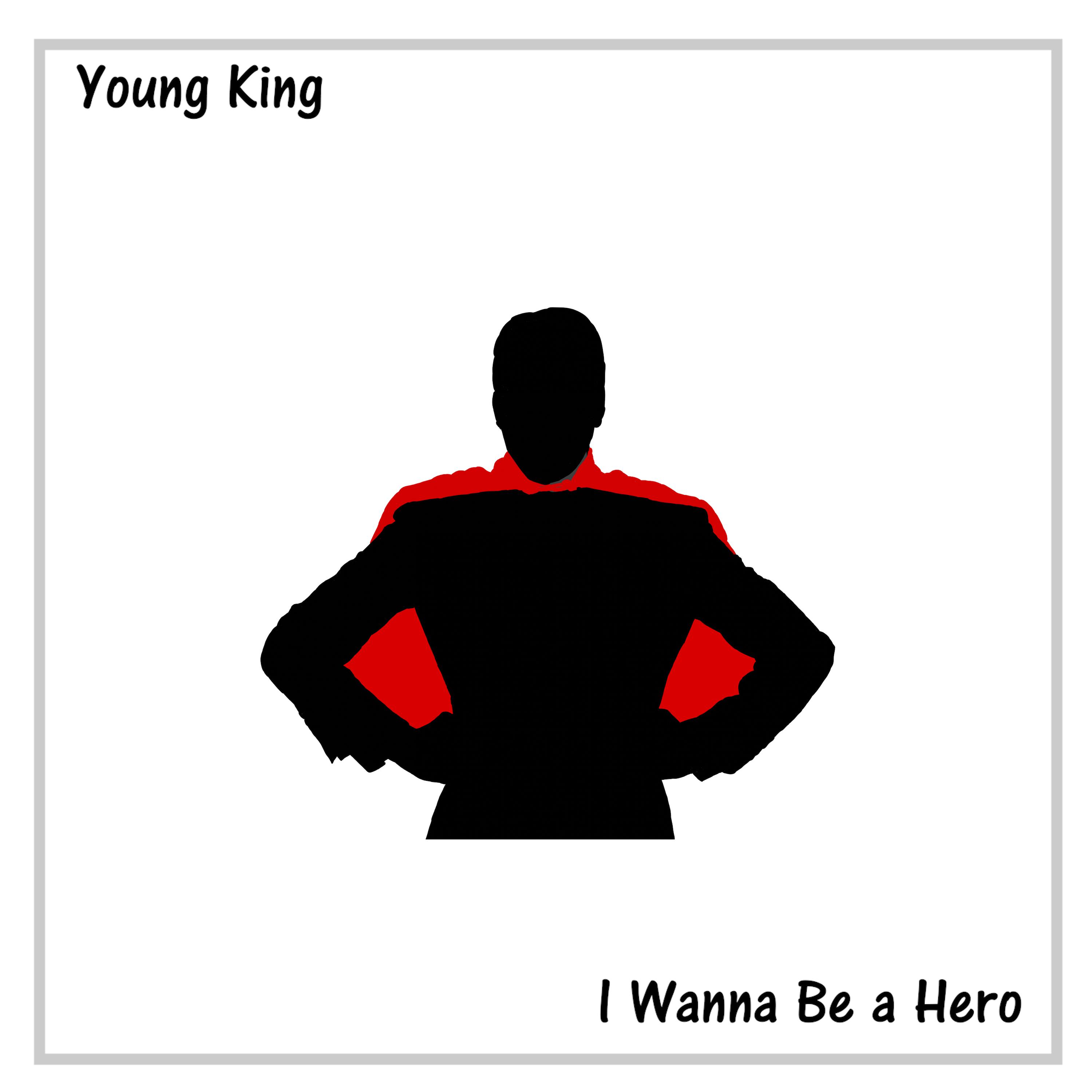 I Wanna Be a Hero